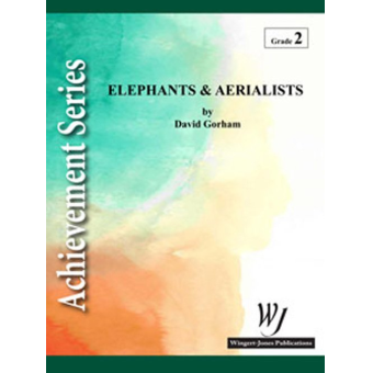 Elephants and Aerialists