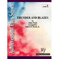         Thunder and Blazes - Julius Fucik / Arr. Robert E. Foster
    
