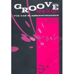         Groovelexikon für das Klassenmusizieren - Fritz Höfer
    