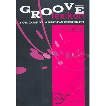 Groovelexikon für das Klassenmusizieren