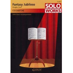         Fantasy Jubiloso for Baritone With Piano Accompaniment - Douglas Court
    