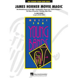         James Horner Movie Magic - James Horner / Arr. Michael Brown
    