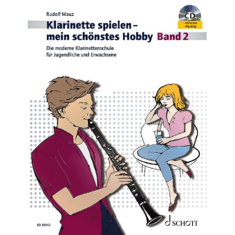 Klarinette spielen - mein schönstes Hobby - Band 2