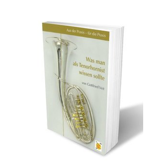 Buch: Was man als Tenorhornist wissen sollte