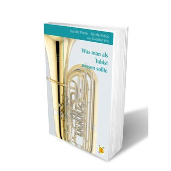 Buch: Was man als Tubist wissen sollte