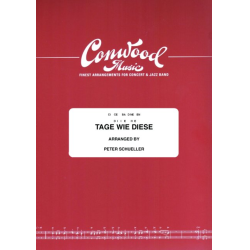         Tage wie diese - Andreas von Holst / Arr. Peter Schüller
    