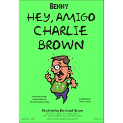         Hey, Amigo Charlie Brown - Erwin Jahreis
    