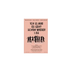         Ich glaub es geht schon wieder los - Franz Bartzsch / Arr. Erwin Jahreis
    