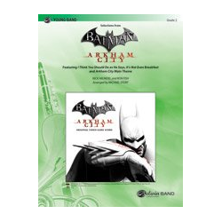         Batman:Arkham City (c/b) - Nick Arundel and Ron Fish / Arr. Michael Story
    