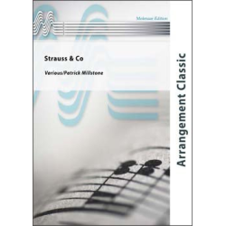         Strauss and Co - Johann Strauß / Strauss (Sohn) / Arr. Patrick Millstone
    