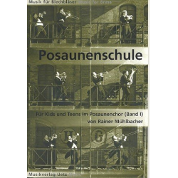         Posaunenschule für Kids und Teens I - Rainer Mühlbacher
    