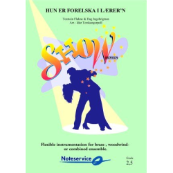         She's in Love with the Teacher / Hun er forelska i lærer'n - Torstein Flakne/Dag Ingebrigtsen / Arr. Idar Torskangerpoll
    