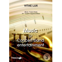         Vitae Lux - Frode Alnaes / Arr. Torstein Aagaard-Nilsen
    