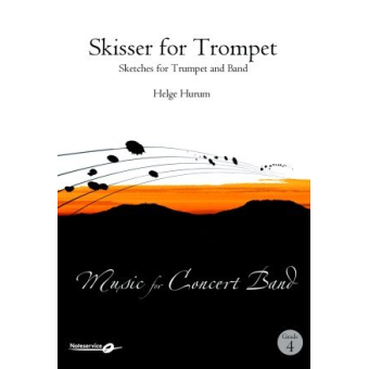 Sketches for Trumpet and Band / Skisser for Trompet