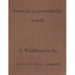         Deutsche Armeemärsche Band 3 - 13 Waldhorn in Es II
    