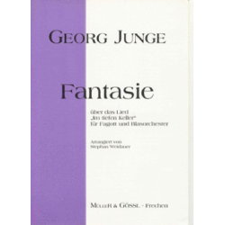         Fantasie über 'Im tiefen Keller' für Fagott und Blasorchester - Georg Junge / Arr. Stephan Weidauer
    