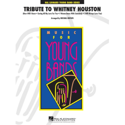         Tribute to Whitney Houston - Whitney Houston / Arr. Michael Brown
    