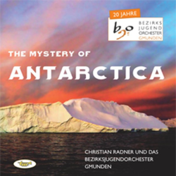         CD "The Mystery of Antarctica" - 20 Jahre Bezirksjugendorchester Gmunden
    