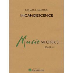         Incandescence - Richard L. Saucedo
    