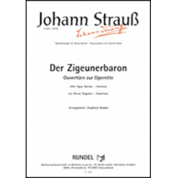         Der Zigeunerbaron - Ouvertüre (The Gypsy Baron Overture) - Johann Strauß / Strauss (Sohn) / Arr. Siegfried Rundel
    