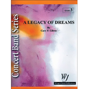 A Legacy Of Dreams