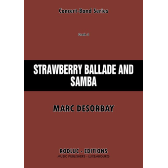 Strawberry Ballade and Samba (for Trumpet and Concert Band)