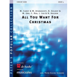         All You Want For Christmas - Mariah Carey & Walter Afanasieff / Arr. Peter Kleine Schaars
    