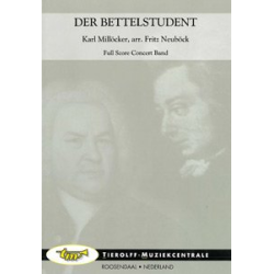         Der Bettelstudent - Carl Millöcker / Arr. Fritz Neuböck
    