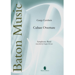         Cuban Overture - George Gershwin / Arr. Douglas McLain
    