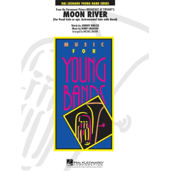         Moon River - Henry Mancini / Arr. Michael Brown
    