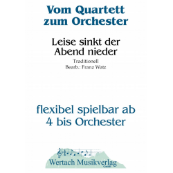         Leise sinkt der Abend Nieder - Traditional / Arr. Franz Watz
    