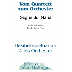         Segne du, Maria - Karl Kindsmüller / Arr. Franz Watz
    