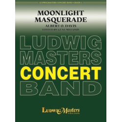         Moonlight Masquerade - Albert Oliver Davis / Arr. Gene Milford
    