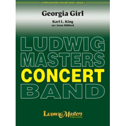        Georgia Girl - Karl Lawrence King / Arr. Gene Milford
    