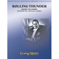         Rolling Thunder - Henry Fillmore / Arr. Colonel Arnald D. Gabriel
    