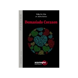         Demasiado Corazon - Paul de Ville / Arr. Andrea Ravizza
    