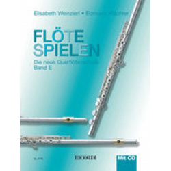         Flöte spielen Band E mit CD - Elisabeth Weinzierl & Edmund Wächter
    