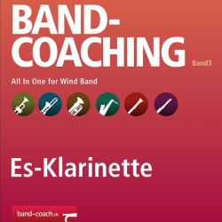        Band-Coaching 3: All in one - 06 Es-Klarinette - Hans-Peter Blaser
    
