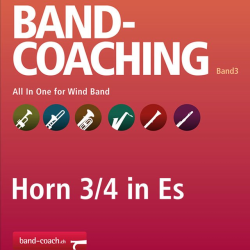         Band-Coaching 3: All in one - 18 3./4. Horn in Es - Hans-Peter Blaser
    
