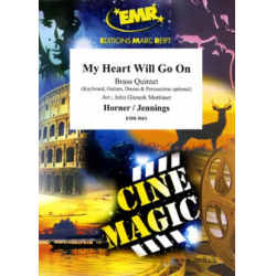         My Heart Will Go On - James Horner / Arr. John Glenesk Mortimer
    