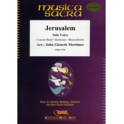         Jerusalem - John Glenesk Mortimer / Arr. John Glenesk Mortimer
    
