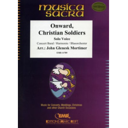         Onward, Christian Soldiers - John Glenesk Mortimer / Arr. John Glenesk Mortimer
    