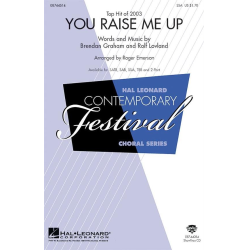         You Raise Me Up (SSA) - Rolf Lovland / Arr. Roger Emerson
    