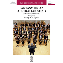         Fantasy on an Australian Song (c/b) - Traditional / Arr. Barry E. Kopetz
    