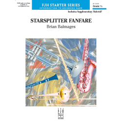         Starsplitter Fanfare (c/b) - Brian Balmages
    