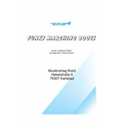         Funky Marching Boots - Gottfried Piefke / Arr. Roland Kreid
    