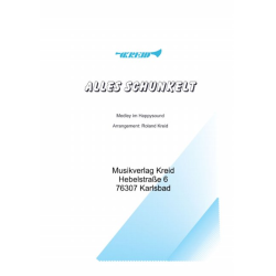         Alles schunkelt - Traditional / Arr. Roland Kreid
    