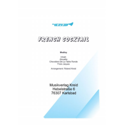         French Cocktail - Traditional / Arr. Roland Kreid
    