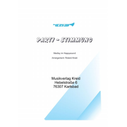         Party Stimmung - Traditional / Arr. Roland Kreid
    