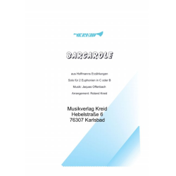         Barcarole aus Hoffmanns Erzählungen für 2 Euphonien - Jacques Offenbach / Arr. Roland Kreid
    